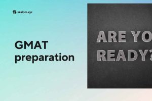 Gmat Preparation: Ultimate Guide to Boost Your Score